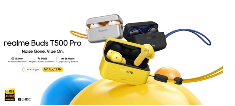 realme Buds T500 Pro 16 अप्रैल को फ्लैगशिप Hi-Res साउंड और उन्नत ANC के साथ लॉन्च होने के लिए तैयार
